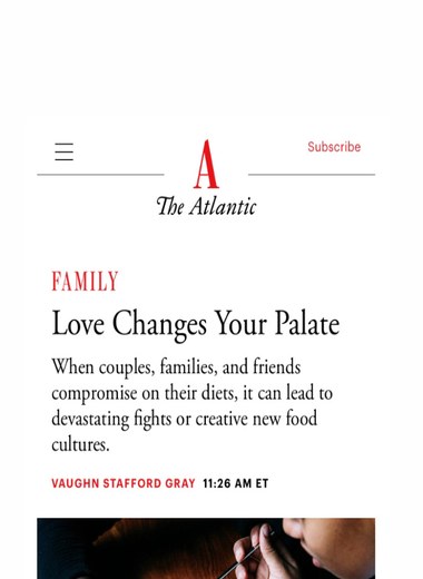The Atlantic — Love Changes Your Palate